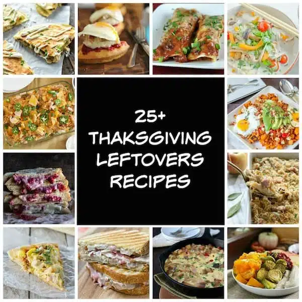 25 Thanksgiving Leftover Recipes