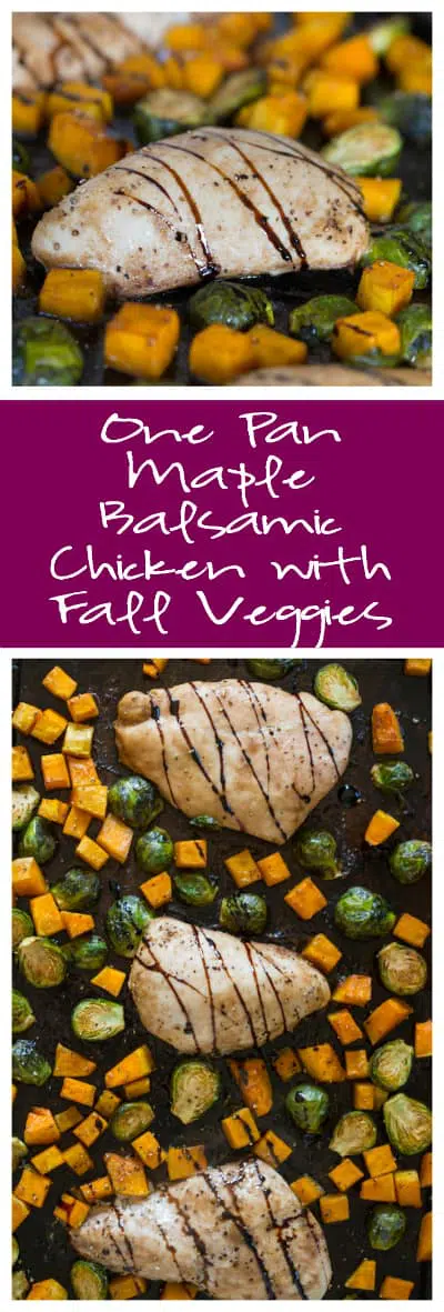 One Pan Maple Balsamic Chicken with Brussels Sprouts and Butternut Squash