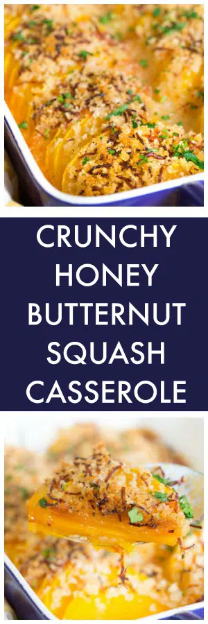 Crunchy Honey Butternut Squash Casserole Collage with Two Images and Text Overlay