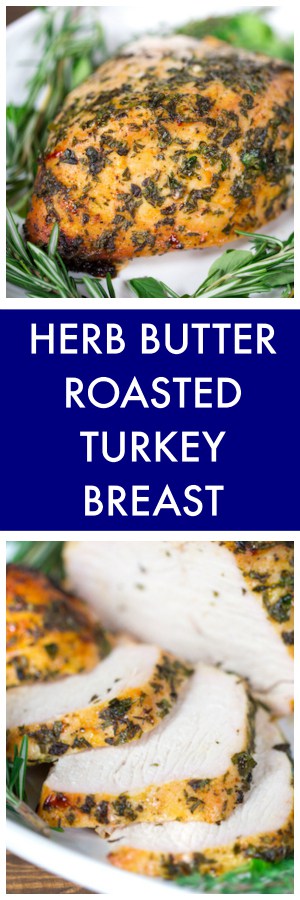 Herb Butter Roasted Turkey Breast Collage of Two Images with Text Overlay
