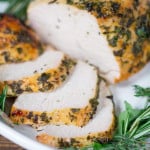 Herb Butter Roasted Turkey Breast - Oven Ready and Delicious Alternative
