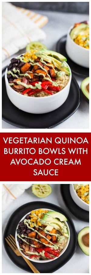 Vegetarian Quinoa Burrito Bowls with Avocado Cream Sauce Super Long Collage with Text Overlay