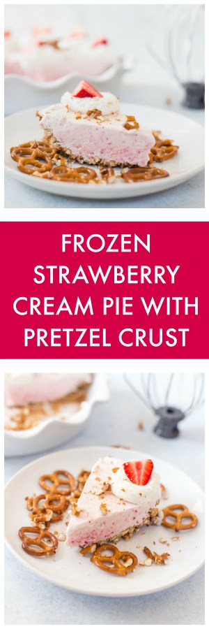 Frozen Strawberry Cream Pie with Pretzel Crust Super Long Collage with Text Overlay