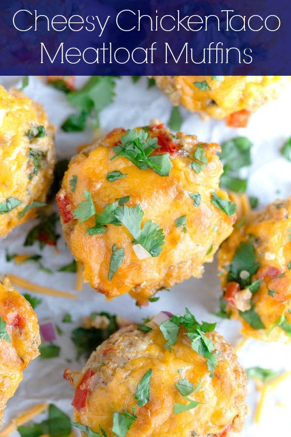 Cheesy Chicken Taco Meatloaf Muffins Collage with Text Overlay