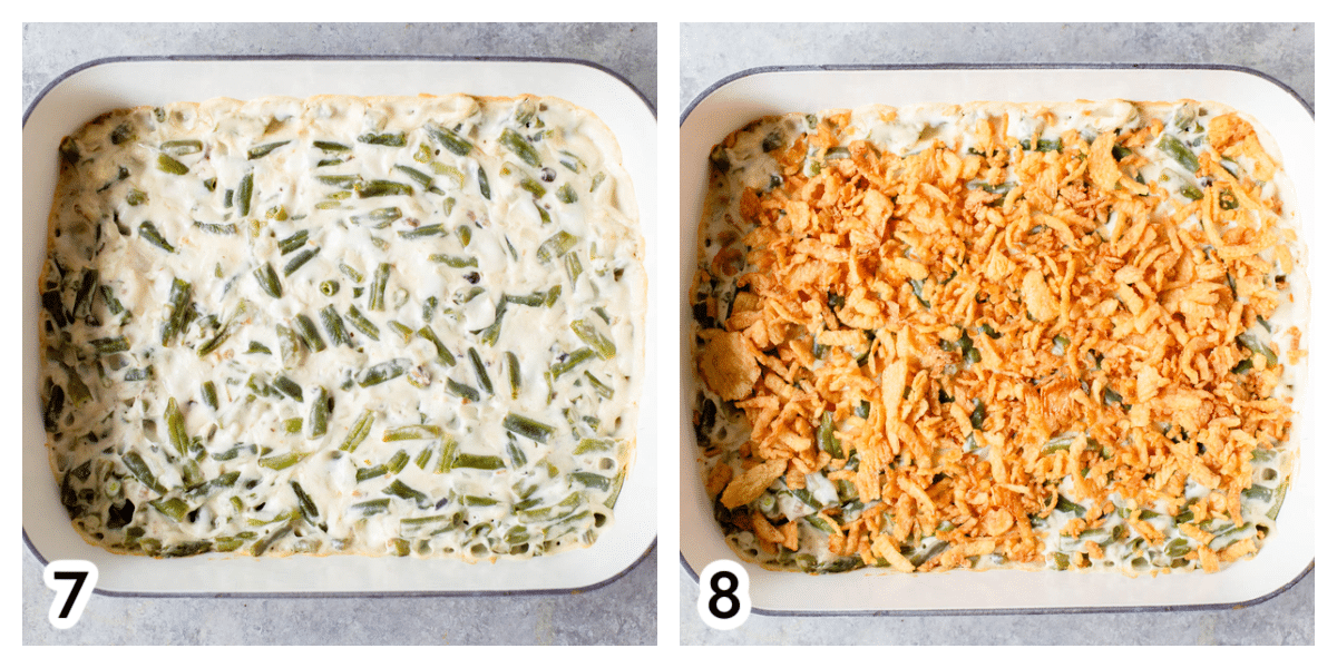 Photo 7 - Green bean casserole after it has been baked. Photo 8 - fried onions on top of the green bean casserole and baked for 5 more minutes.