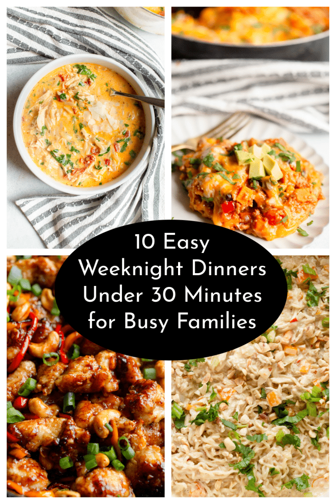 10 Easy Weeknight Dinners Under 30 Minutes for Busy Families | Greens ...